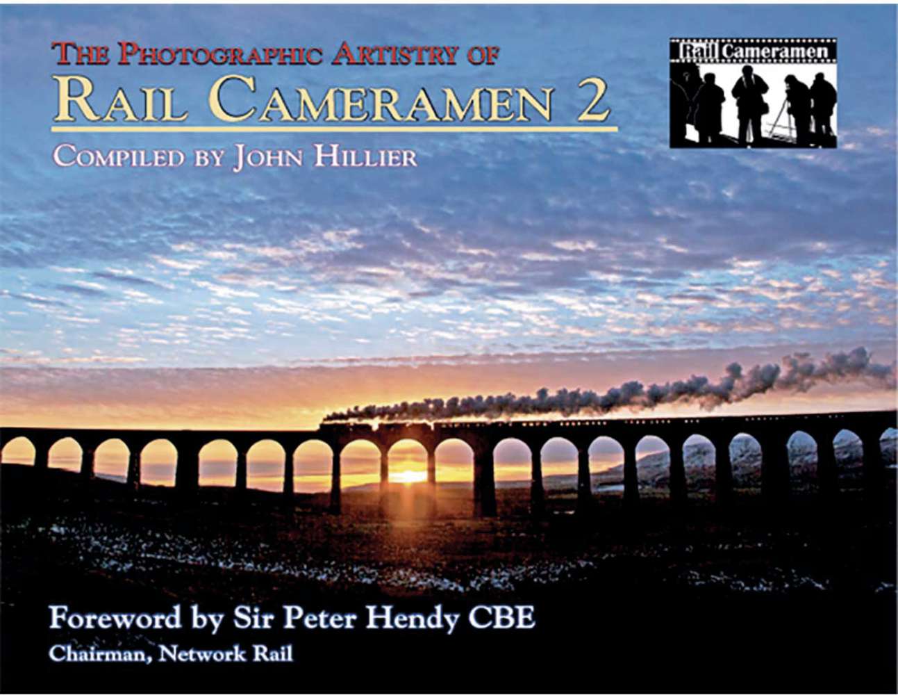 SIGNED - 5645 The Photographic Artistry of  RAILCAMERAMEN 2