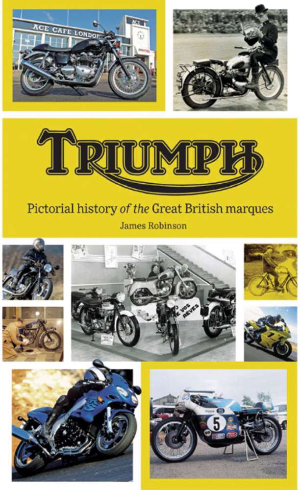 8580 Triumph: Pictorial History of the Great British Marque