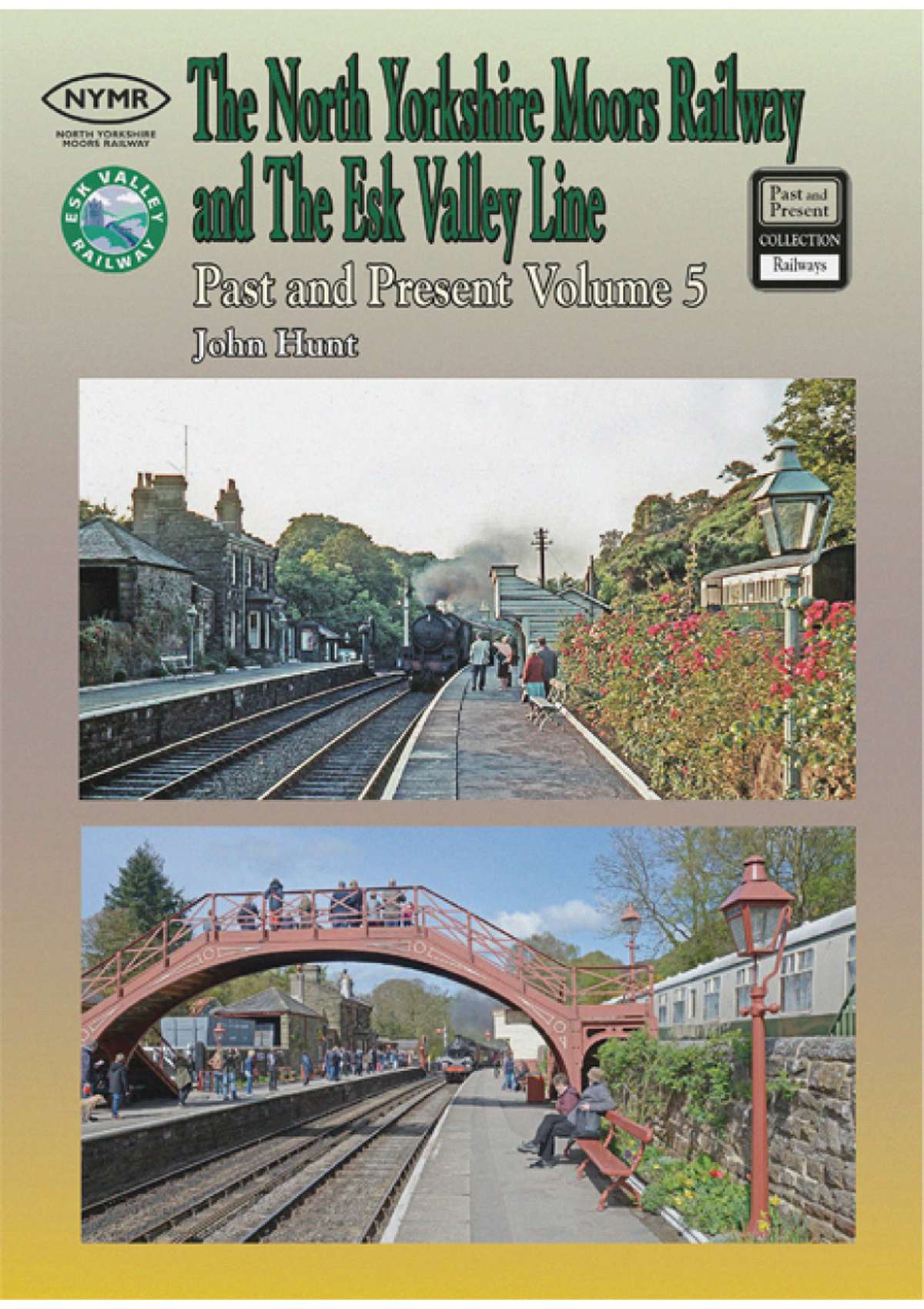 3021- North Yorkshire Moors Railway and The Esk Valley Line - Past and Present Volume 5 (standard edition)