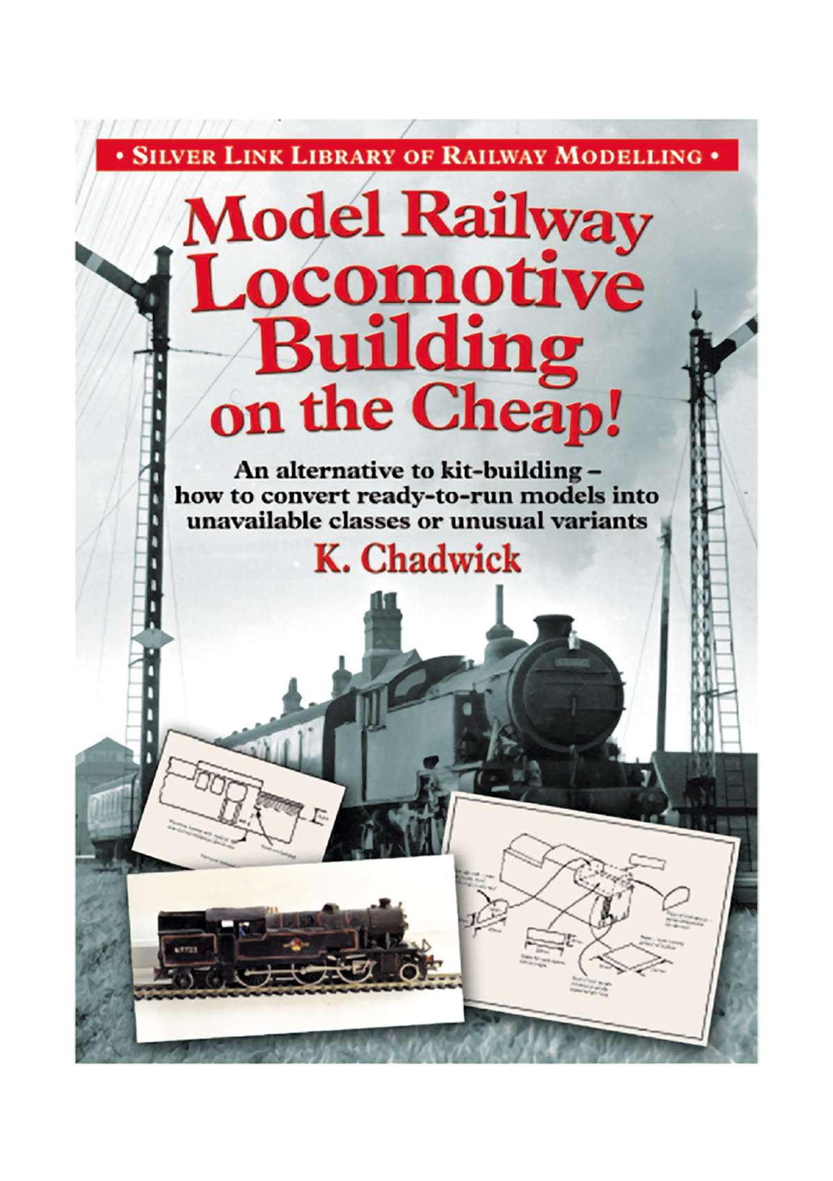 2897 - Model Railway Locomotive Building on the Cheap! Vol1
