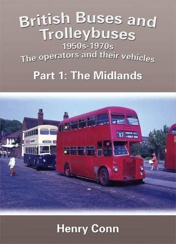 British Buses & Trolleybuses Part 1: The Midlands