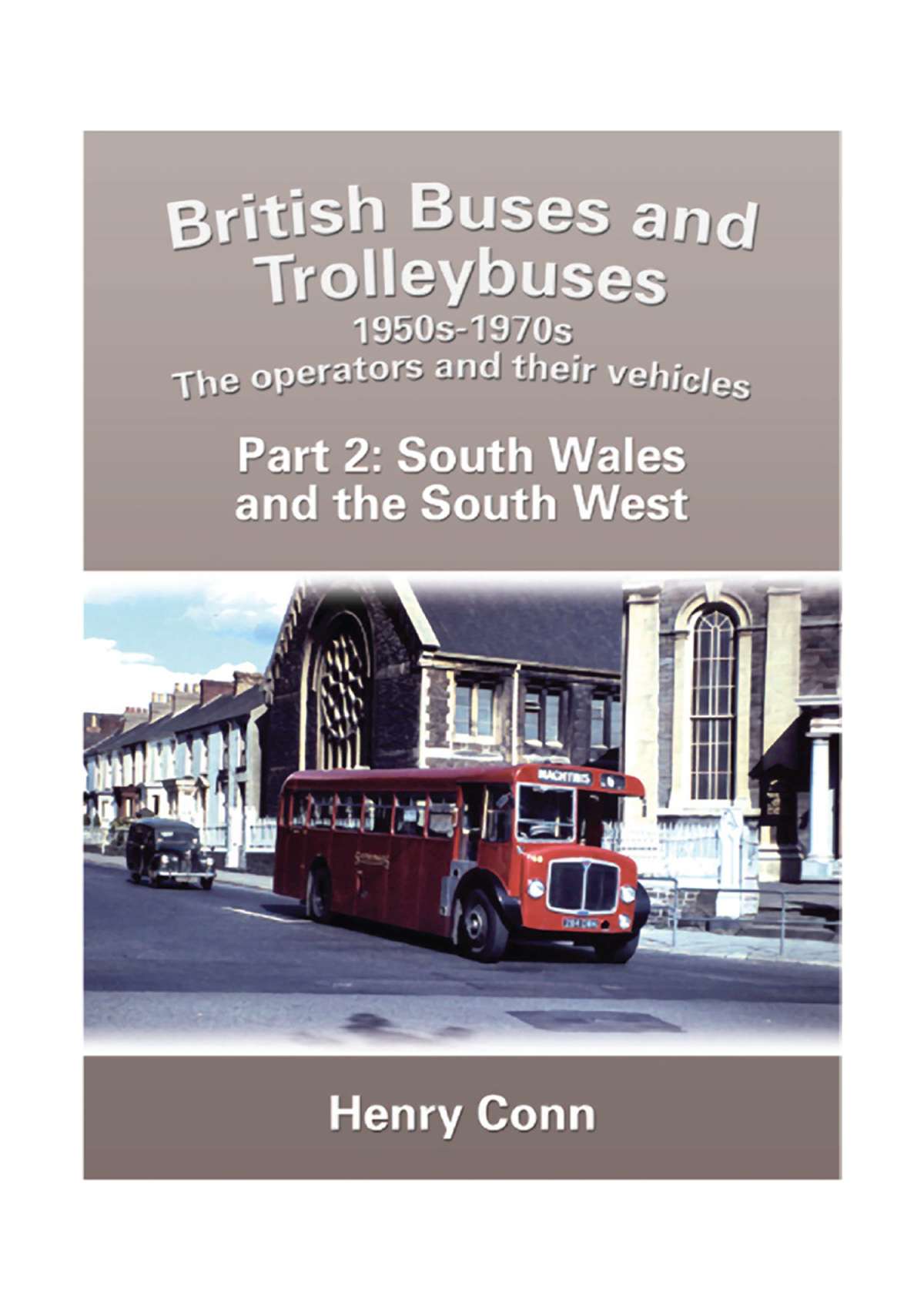 3429 - Buses & Trolleybuses Part 2: South Wales