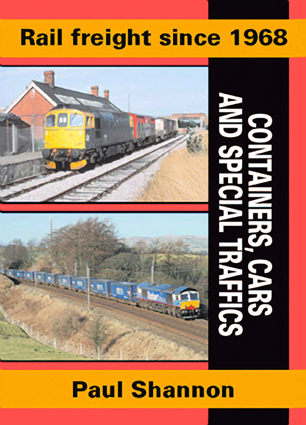 3474 - Rail Freight since 1968: Containers, Cars & Special Traffic