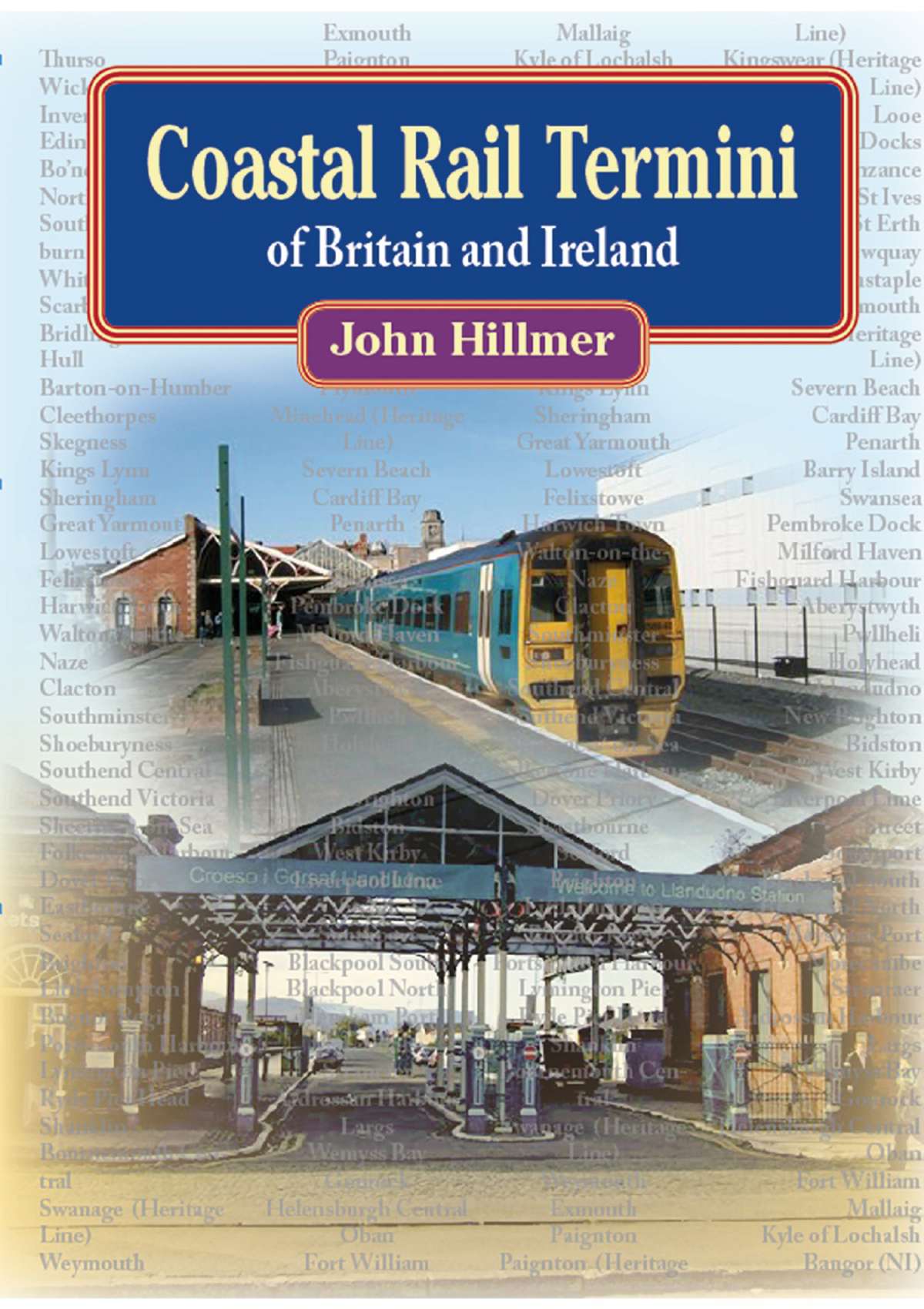 3634 - Coastal Rail Termini of Britain and Ireland