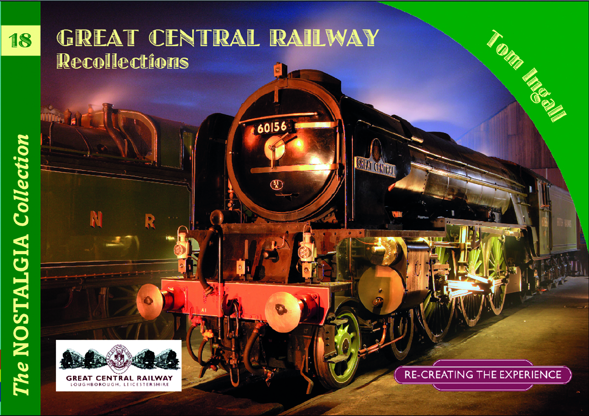 3641 - Vol 18: Great Central Railway Recollections