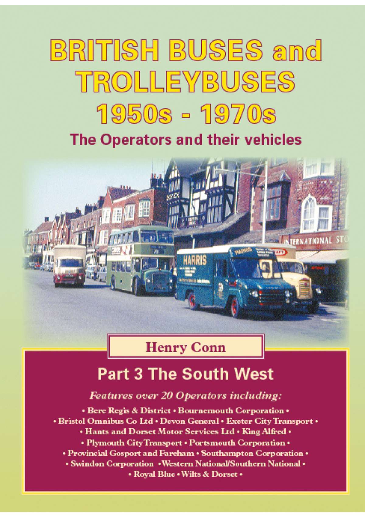 3689 - Buses & Trolleybuses Part 3: The South West