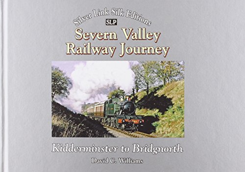Severn Valley Railway Journey Kidderminster to Bridgnorth