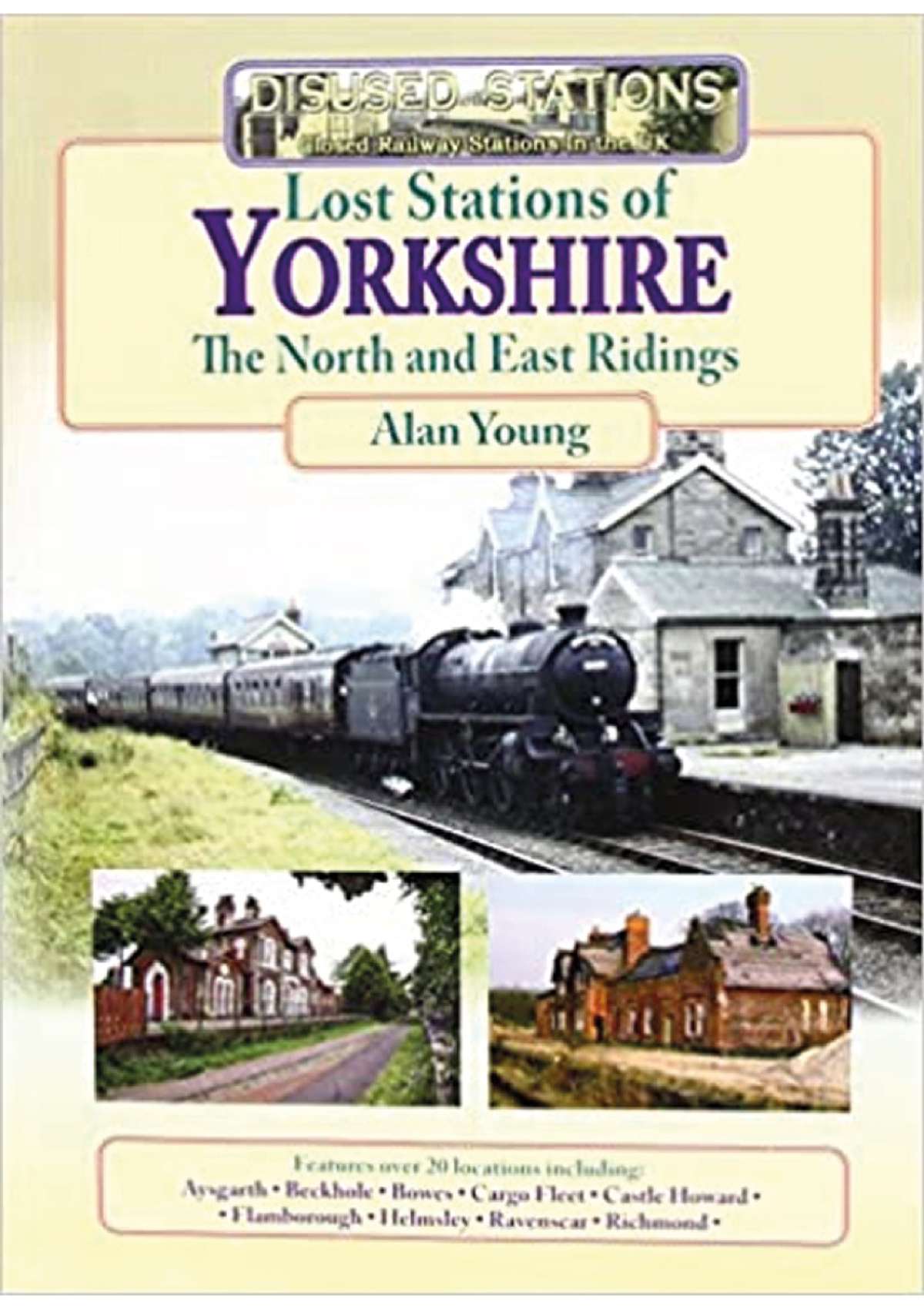 4532 - Lost Stations of Yorkshire Part 2: The North and East Ridings