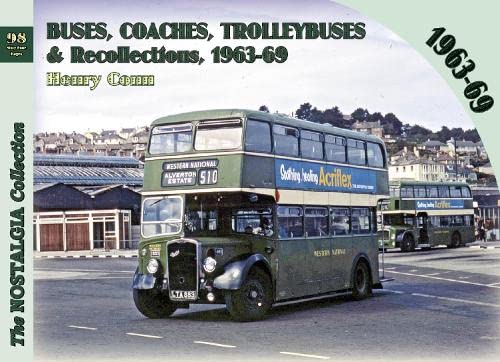 Vol 98 Buses, Coaches, Trolleybuses, & Recollections 1963-1969