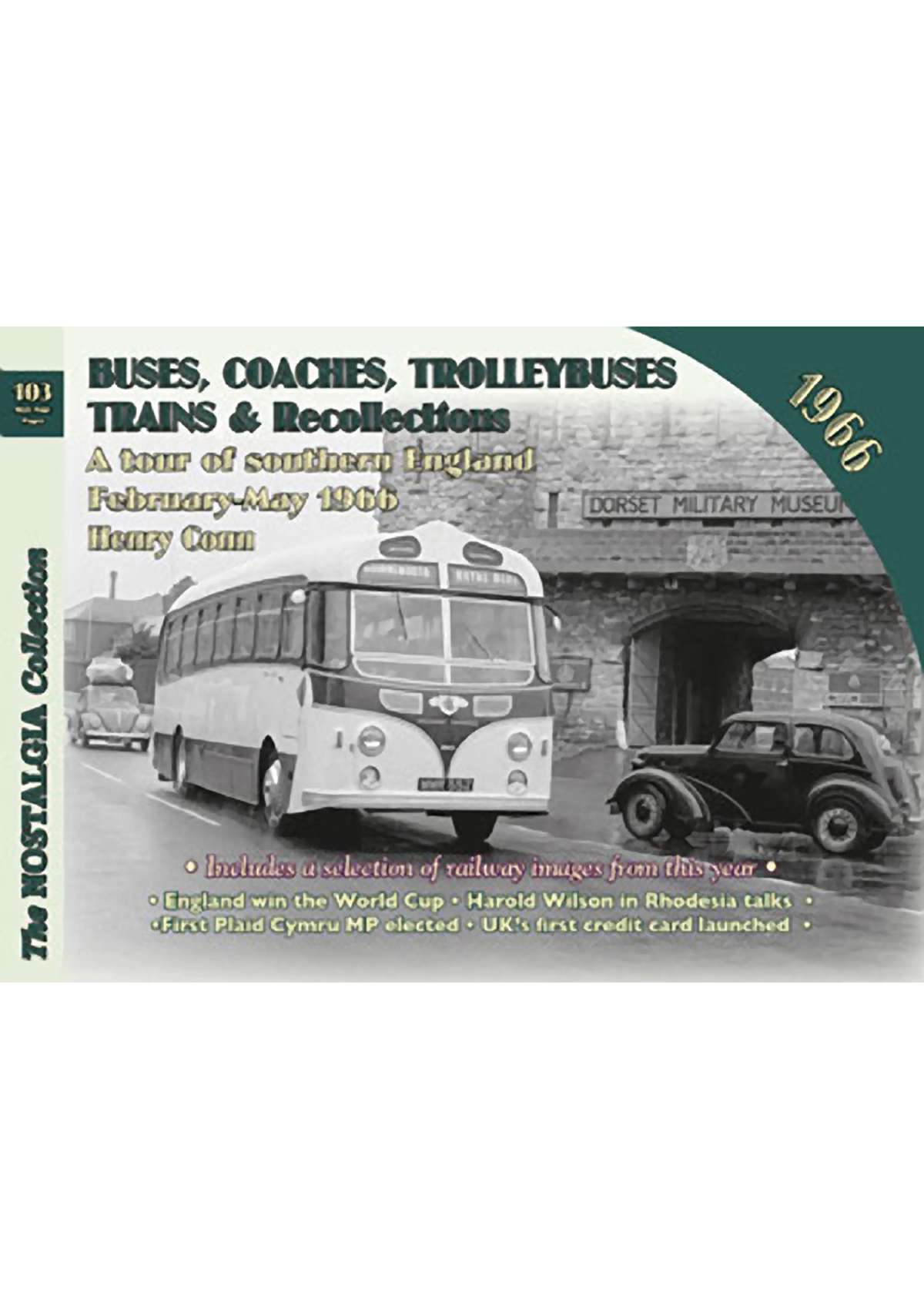 5423 - Vol 103 Buses, coaches, trolleybuses and Recollections 1966