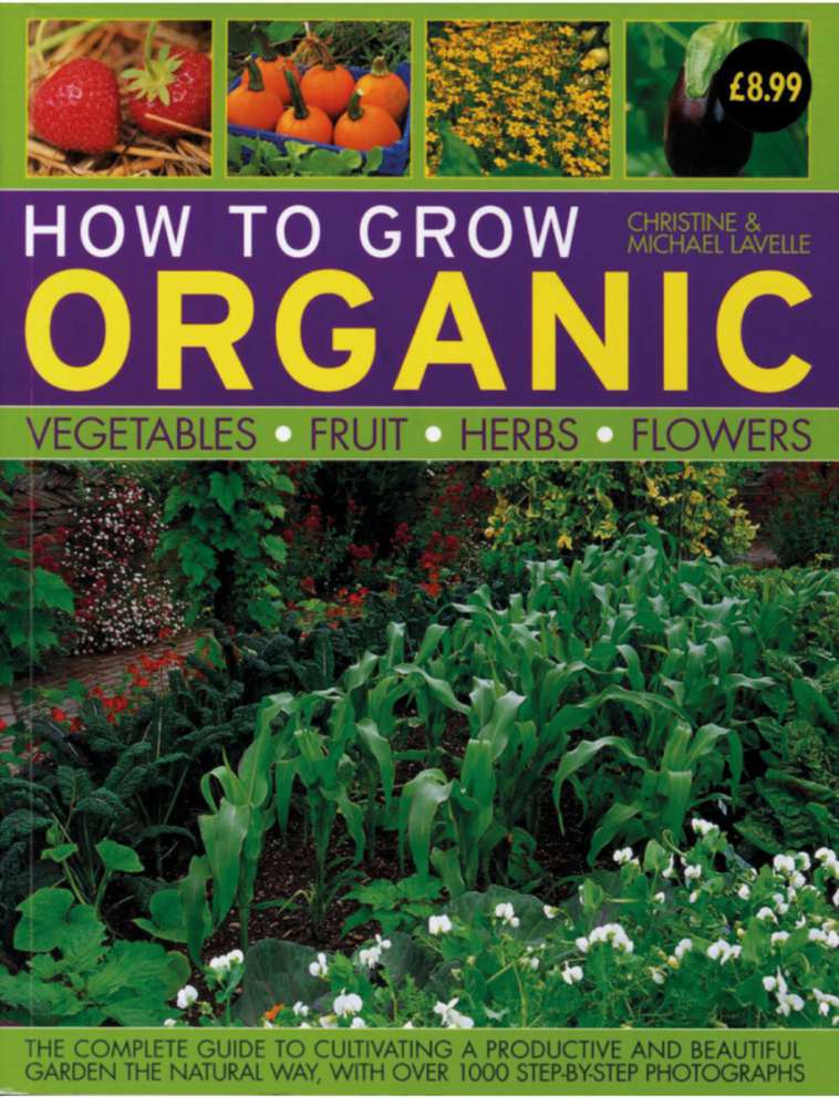 8448 - How to grow Organic Veg,Fruit,Herbs & Flowers