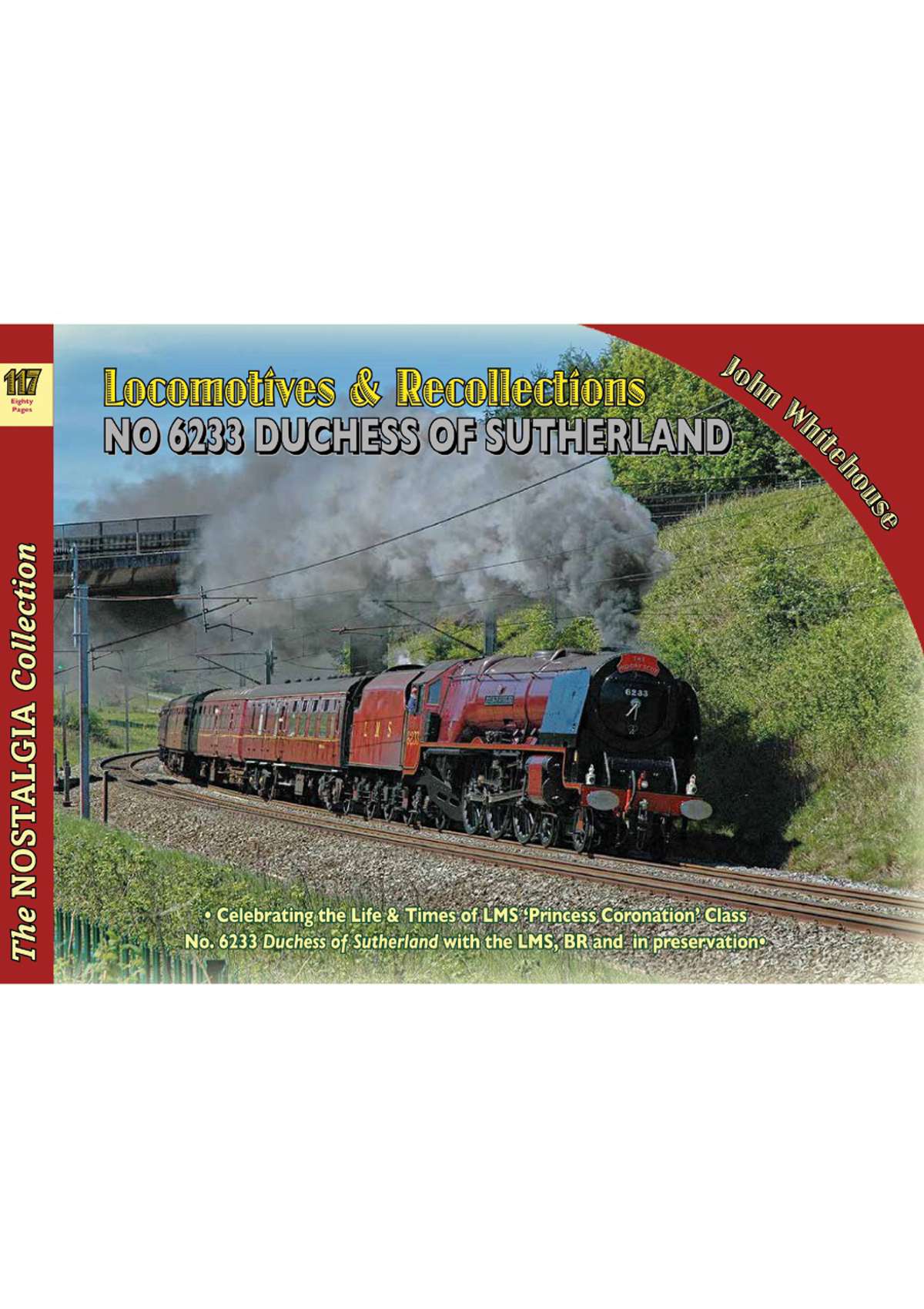 5898 - Locomotive Recollections 46233 Duchess of Sutherland