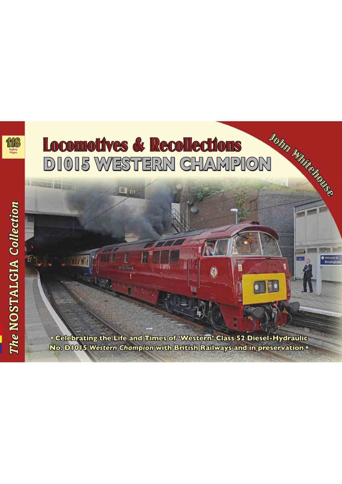 Book - Locomotives & Recollections D1015 Western Champion
