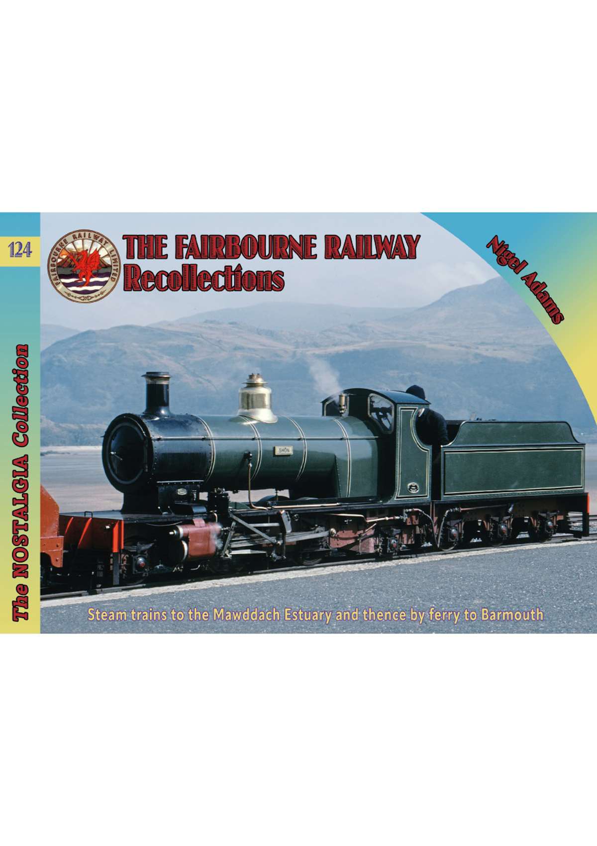 5867 - PRE - ORDER The Fairbourne Railway