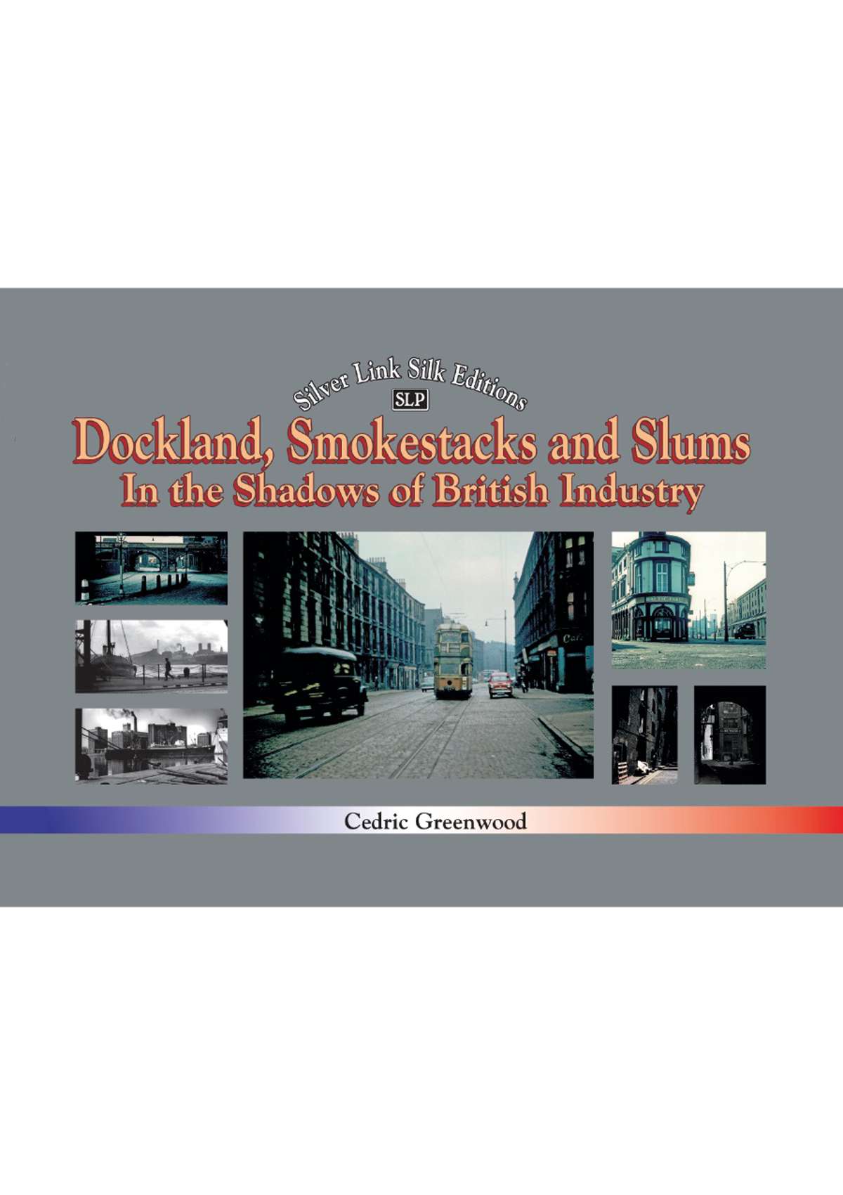 5928 - Dockland, Smokestacks and Slums
