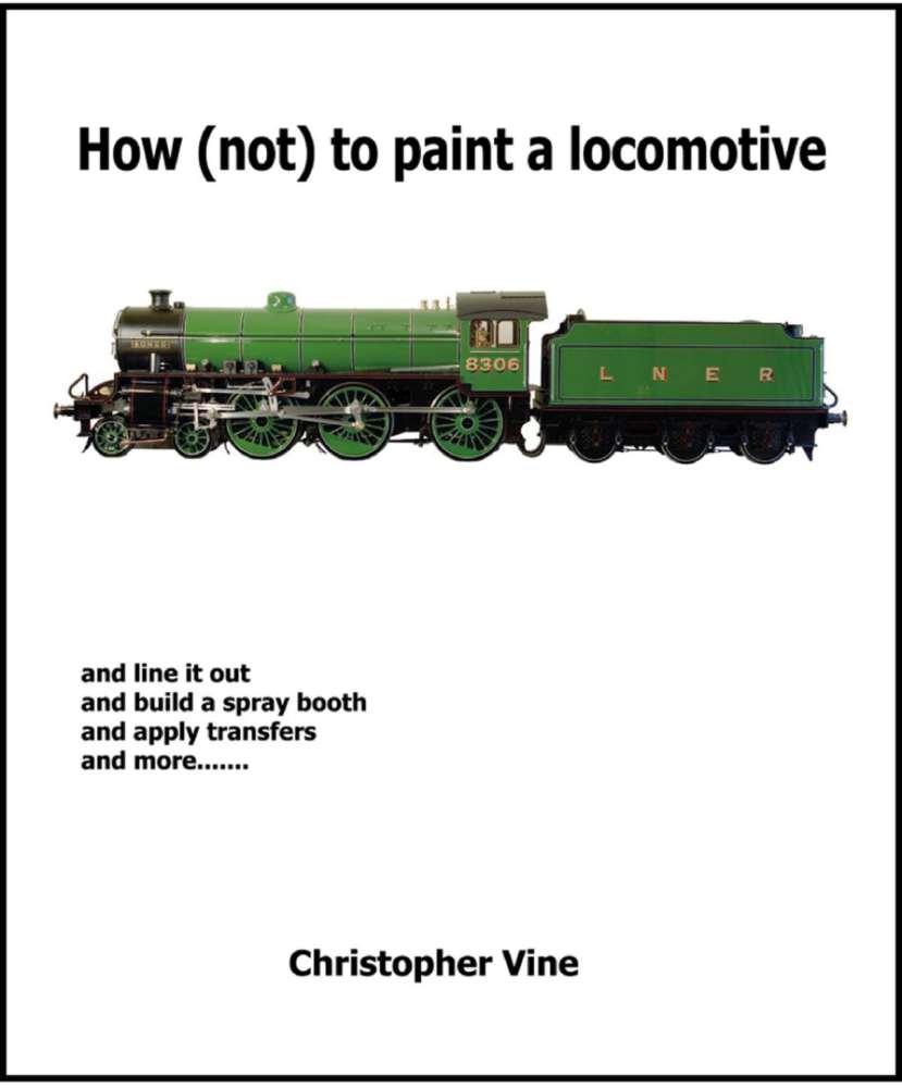 Book - How (Not) to Paint a Locomotive
