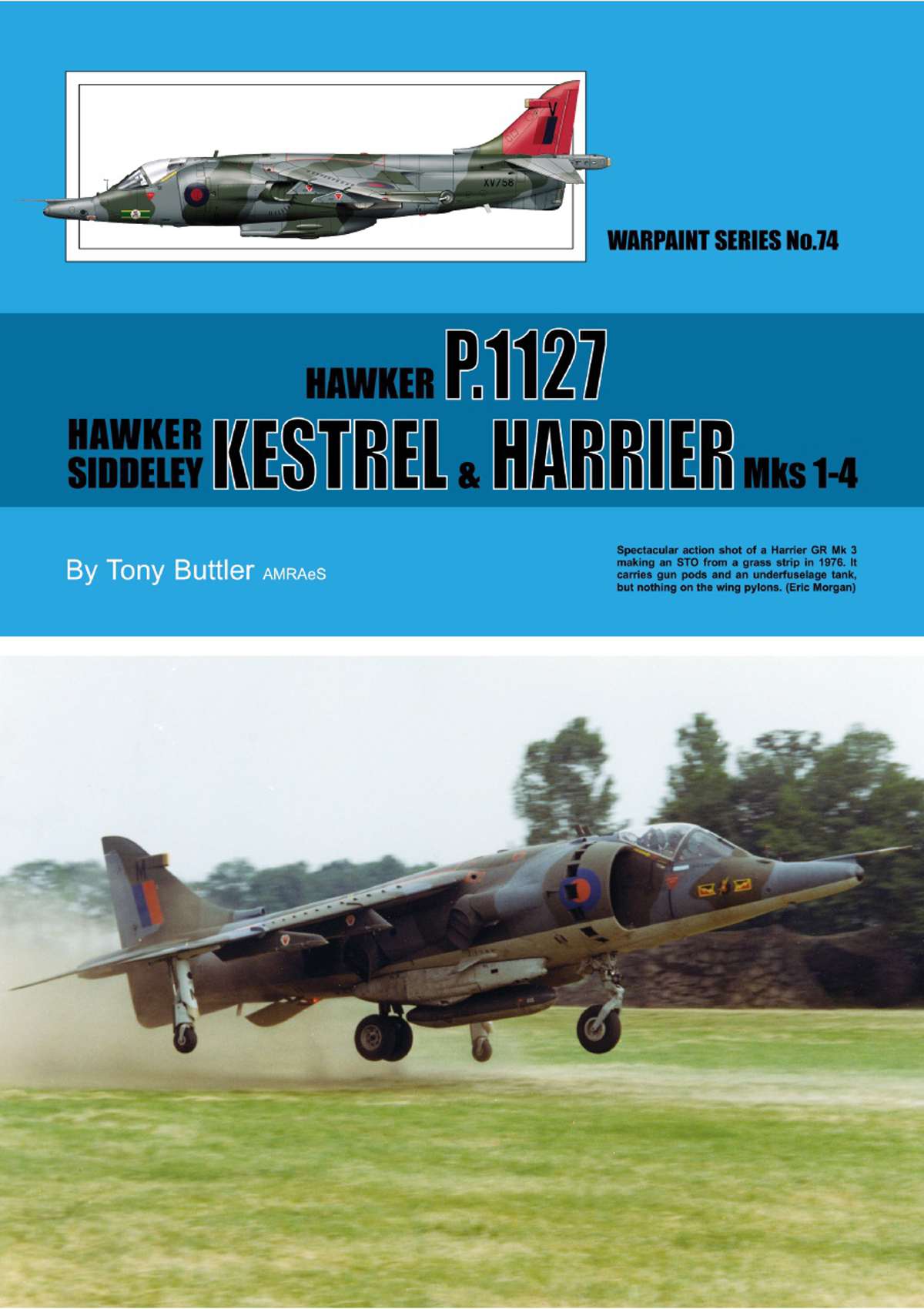 N74 - Hawker P.1127- Hawker Siddeley Kestrel & Harrier MKS 1-4