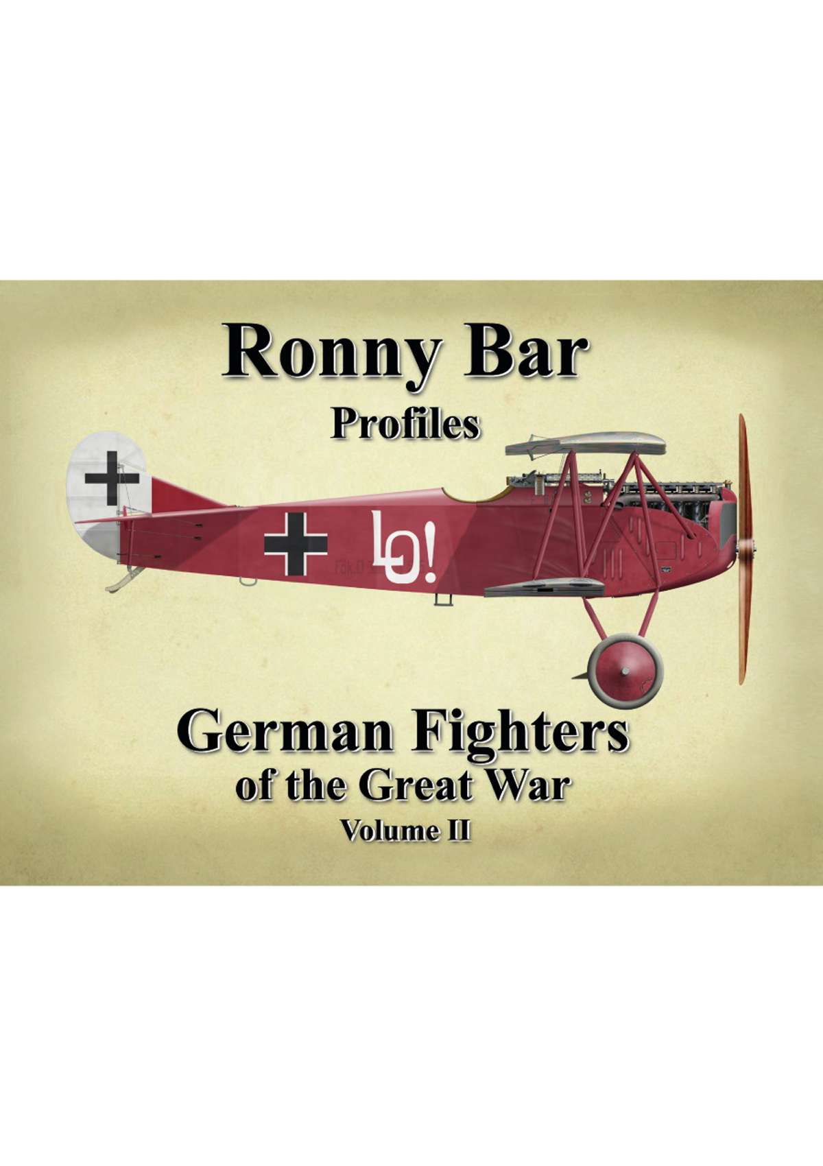 Book: Ronny Bar Profiles - German Fighters of the Great War Vol 2