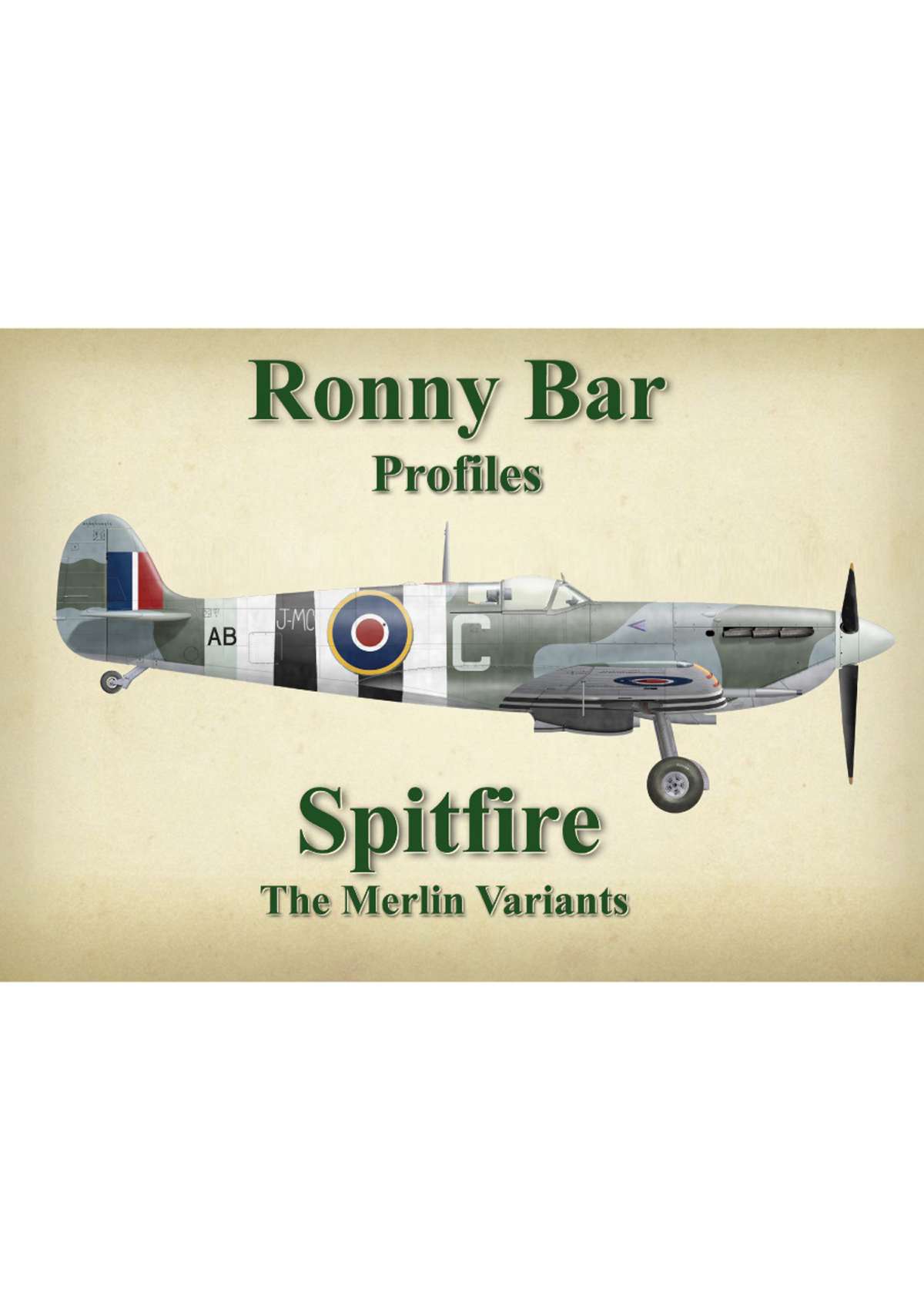 Ronny Bar Profiles - Spitfire - the Merlin Variants