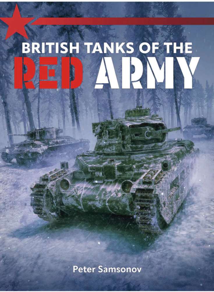 British Tanks of the Red Army | Products at Classic Magazines