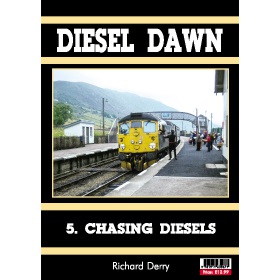 Bookazine -Diesel Dawn 5 Chasing Diesels in the Last Century