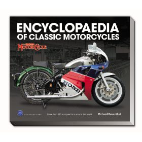 The Encyclopaedia of Classic Motorcycles by Richard Rosenthal (Book)